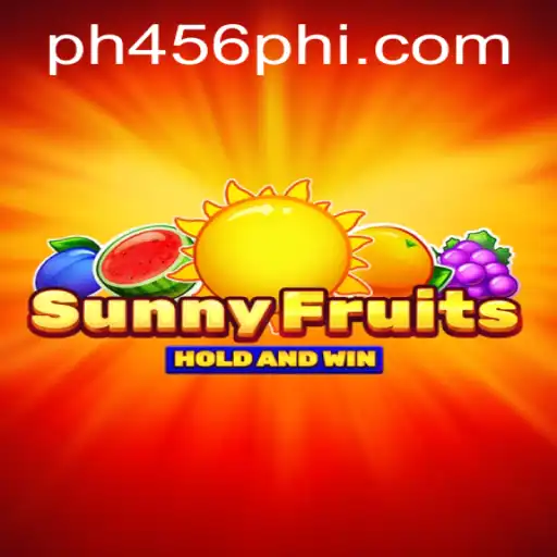 SunnyFruits Game Brings Thrilling Adventures to PH456.COM